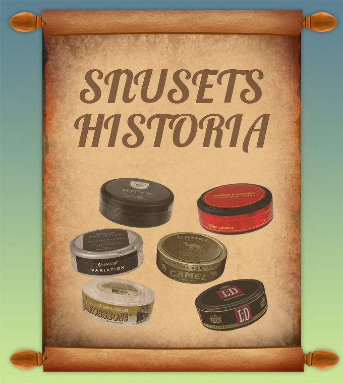 Snusets Historia